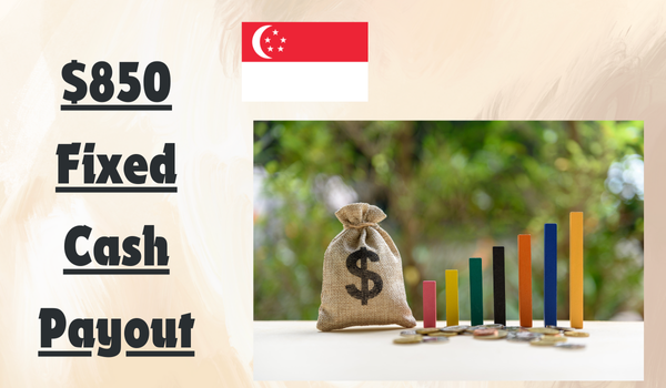 $850 Fixed Cash Payout