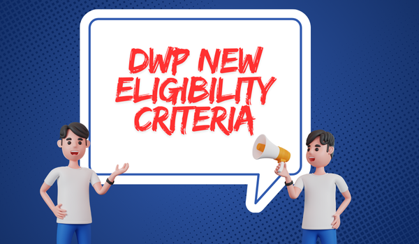 DWP New Eligibility Criteria