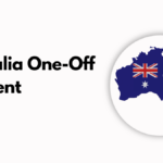 Australia’s April 2025 One-Off Payment, Eligibility Details Revealed