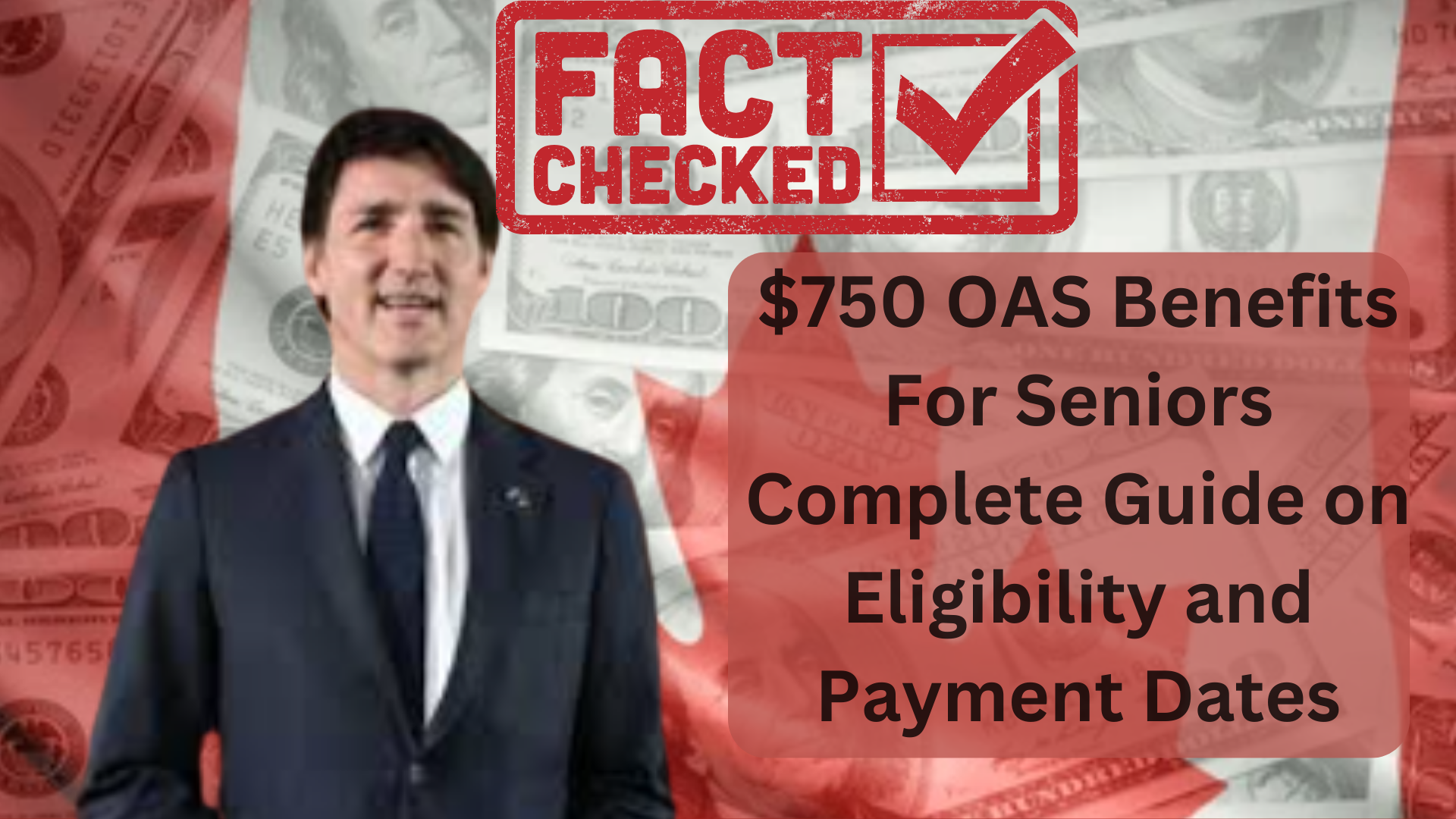 $750 OAS Benefits For Seniors Complete Guide on Eligibility and Payment Dates