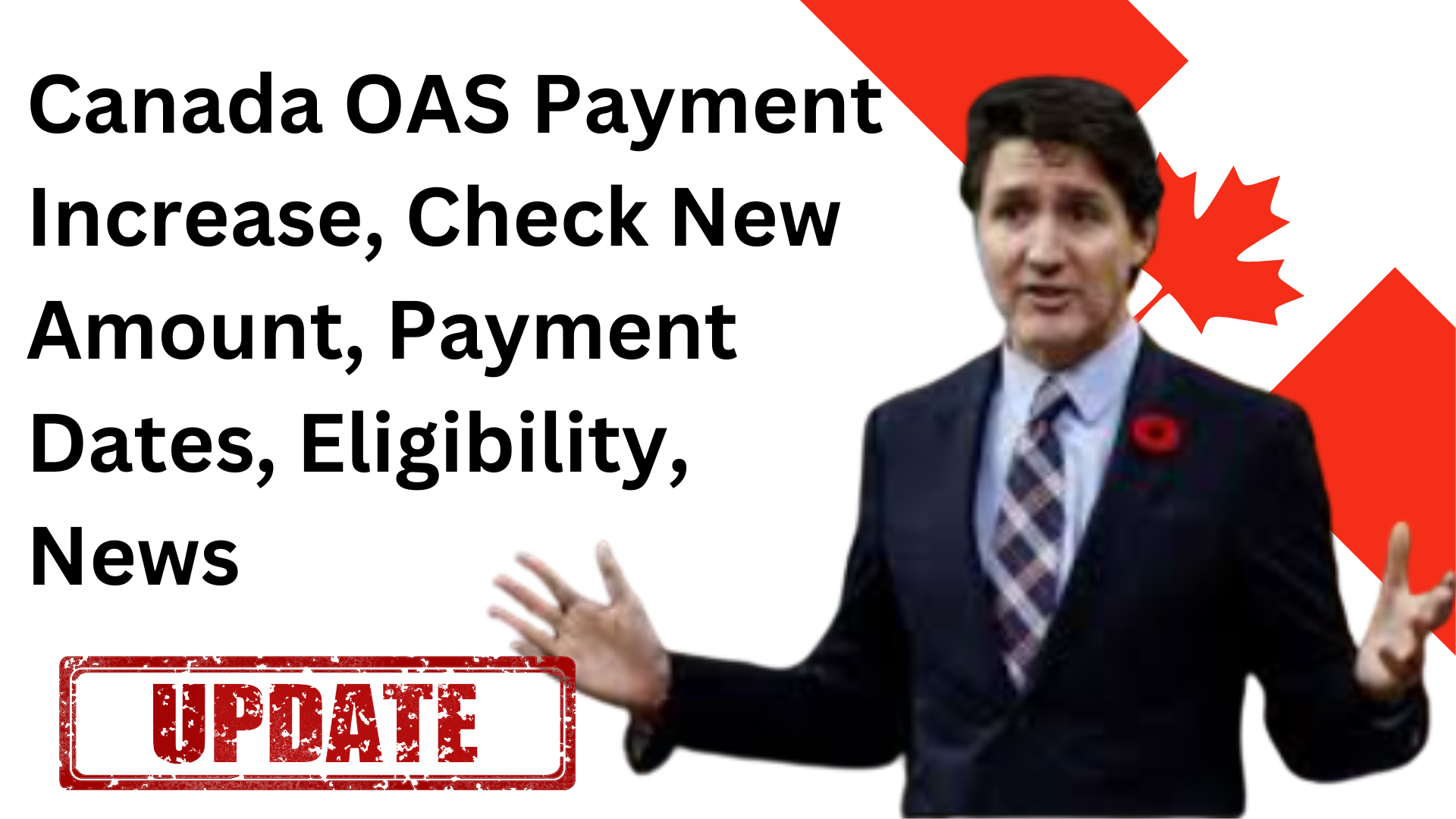 Canada OAS Payment Increase, Check New Amount, Payment Dates, Eligibility, News