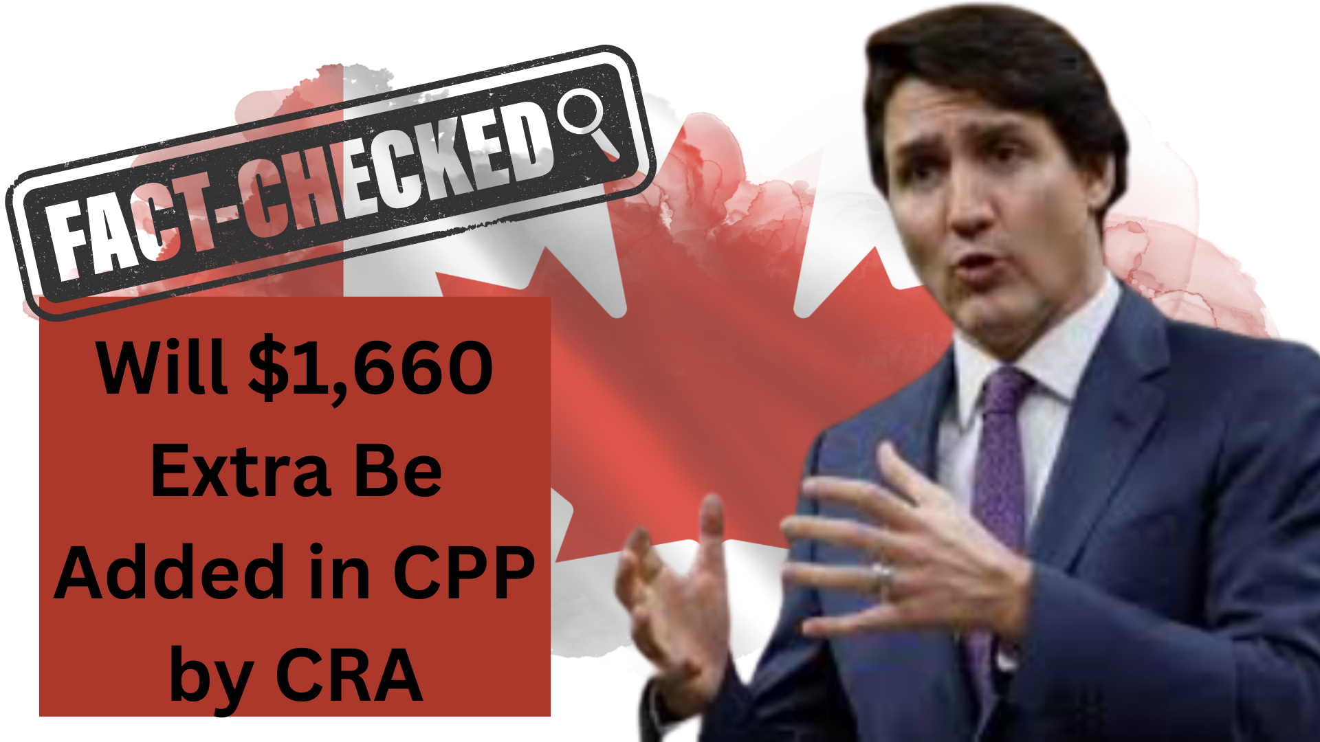 Will $1,660 Extra Be Added in CPP by CRA Here’s The Fact Check and Who gets it
