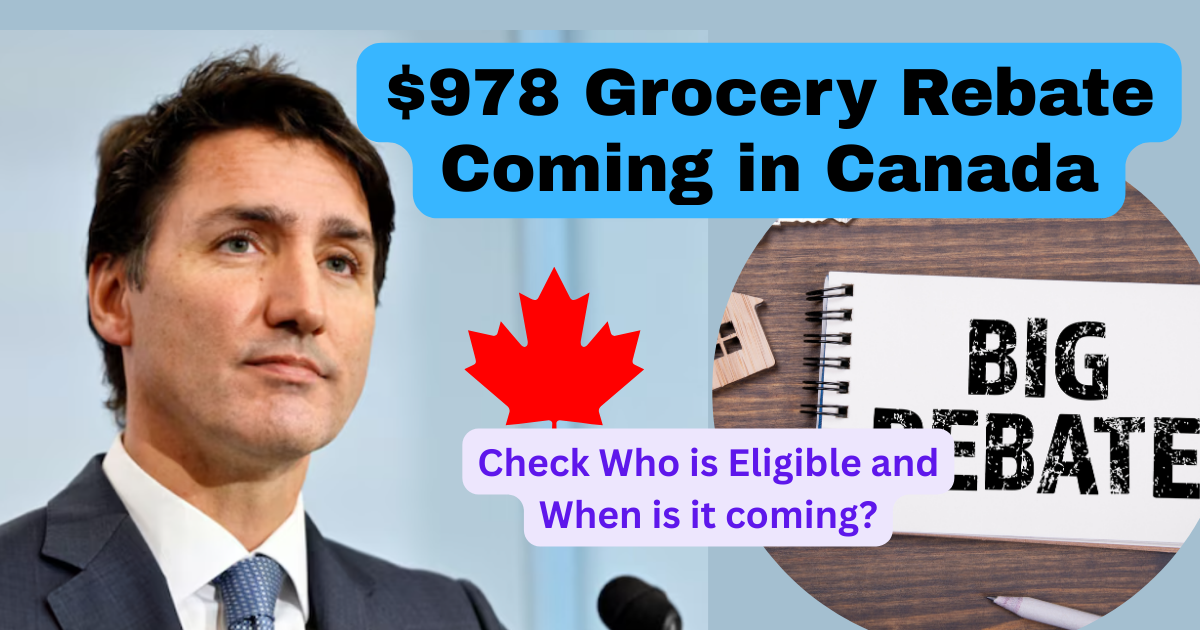 $978 Grocery Rebate Coming in Canada