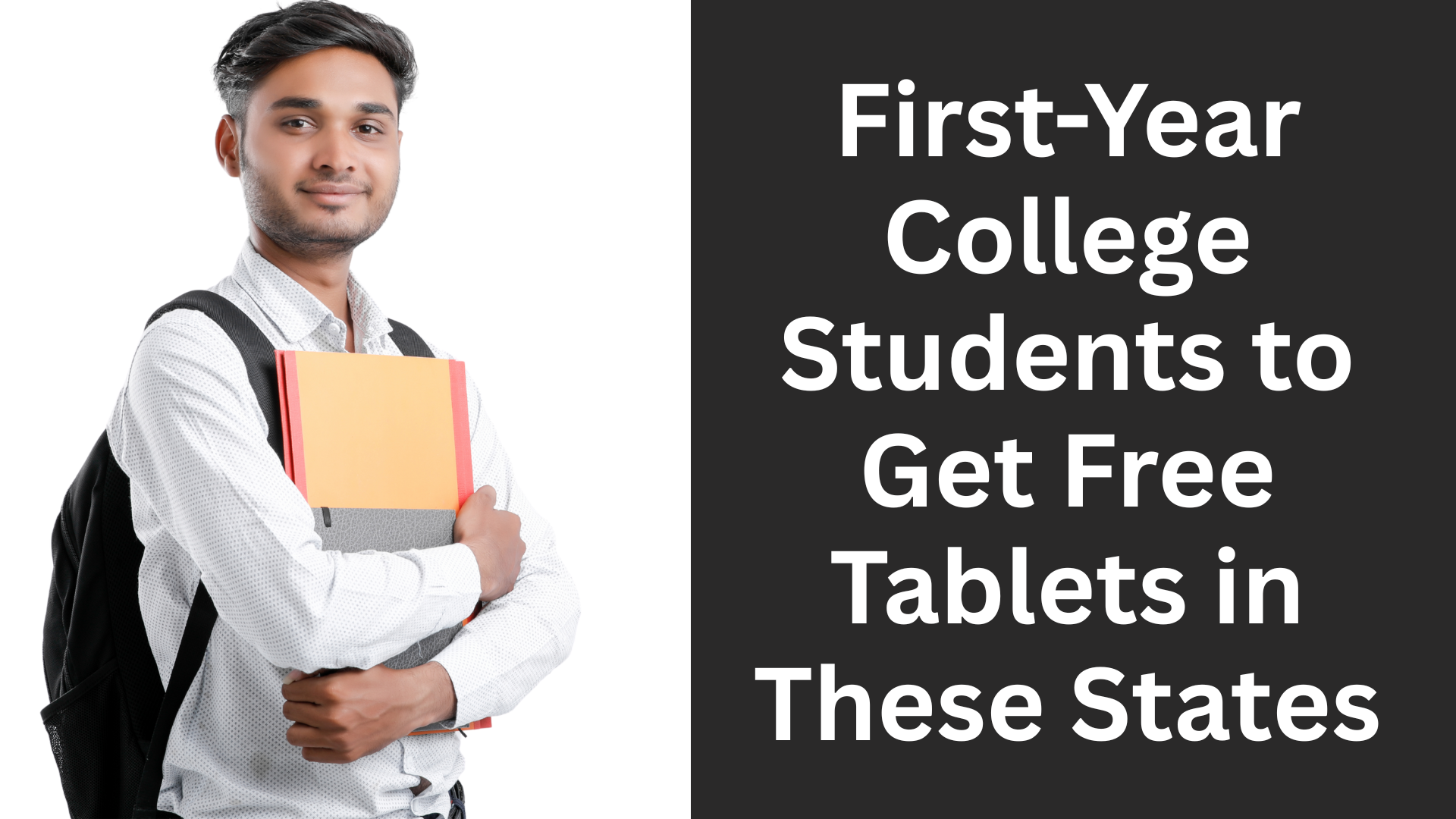 First-Year College Students to Get Free Tablets